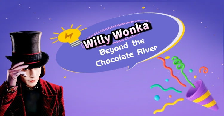 Beyond the Chocolate River: The Magic and Meaning of Willy Wonka